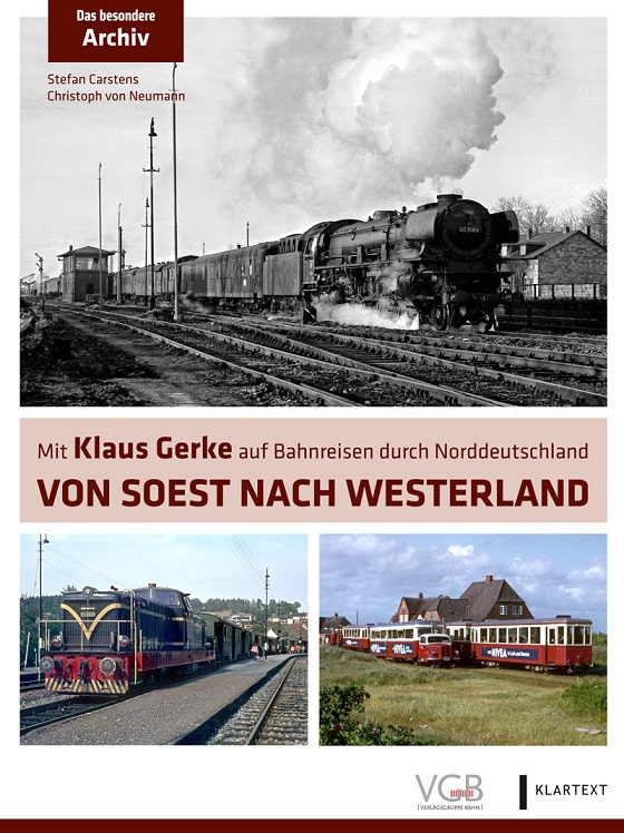 B Von Soest nach Westerland mit Klaus Gerke auf Bahnreisen durch Norddeutschland