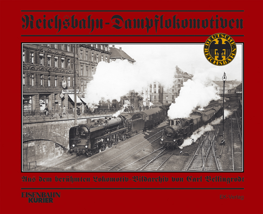 B Reichsbahn Dampflokomotiven Aus dem berühmten Lokomotiv-Bildarchiv von Carl Be