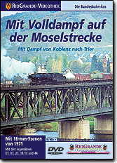 DVD DB Volldampf Moselstrecke Mit Dampf von Koblenz nach Trier