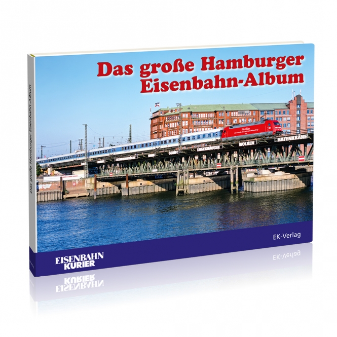 Das große Hamburger Eisenbahn -Album