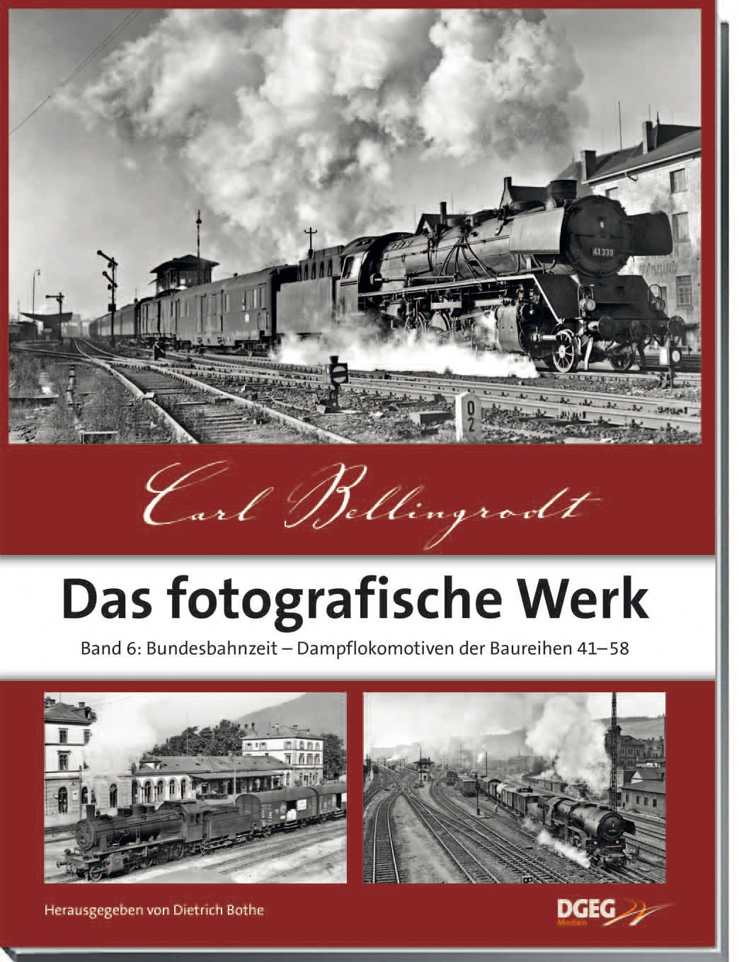 B Bellingrodt Fotograf Werk 6 Band 6: Bundesbahnzeit - Dampflokomotiven der Baur