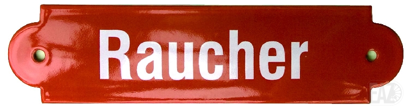 "Raucher" Emaille-Blechschild 20x5cm