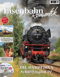 Z Eisenbahn-Romantik 1/2016 Die Dampf Diva Schnellzuglok 01 mit DVD