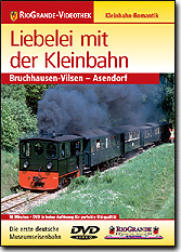 DVD Liebelei m d KleinbahnDEV Die erste Deutsche Museumseisenbahn Bruchhausen-Vilsen - Asendorf