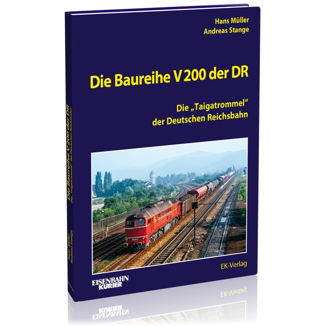 Buch Die Baureihe V200 der DR Die "Taigatrommel" der Deutschen Reichsbahn