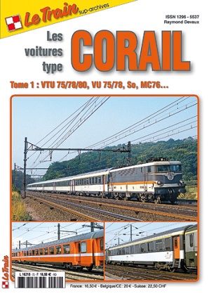 Les voitures type CORAIL 1 LeTrain Sup-archives, Tome 1: VTU 75/78/80, VU 75/78,