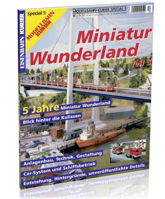 Z Miniatur Wunderland 5 Jahre 5 Jahre Miniatur - Wunderland - Blick hinter die K