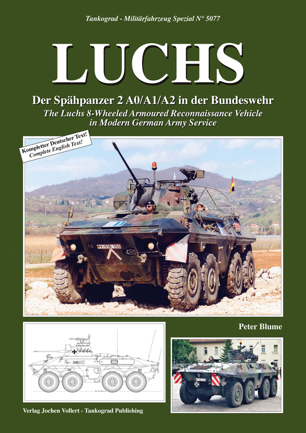 Bundeswehr Spez: LUCHS Der Spähpanzer 2 A0/A1/A2 in der Bundeswehr