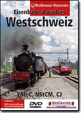 DVD EisenbParadi West-Schweiz YSteC, NStCM, CJ