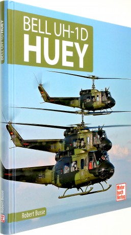 Buch: Bell UH-1D Huey Autor: Robert Busse