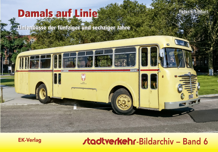 B Damals auf Linie Linienbusse der 1950er und 60iger Jahre