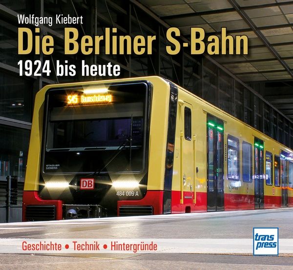 Buch Die Berliner S-Bahn 1924 bis heute