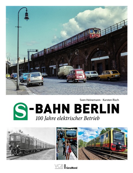 Buch S-Bahn Berlin 100 Jahre elektrischer Betrieb
