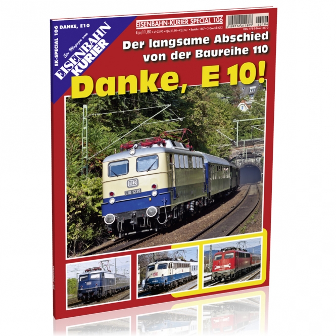 Z Spezial 106: Danke E10 ! Der langsame Abschied von der Baureihe 110