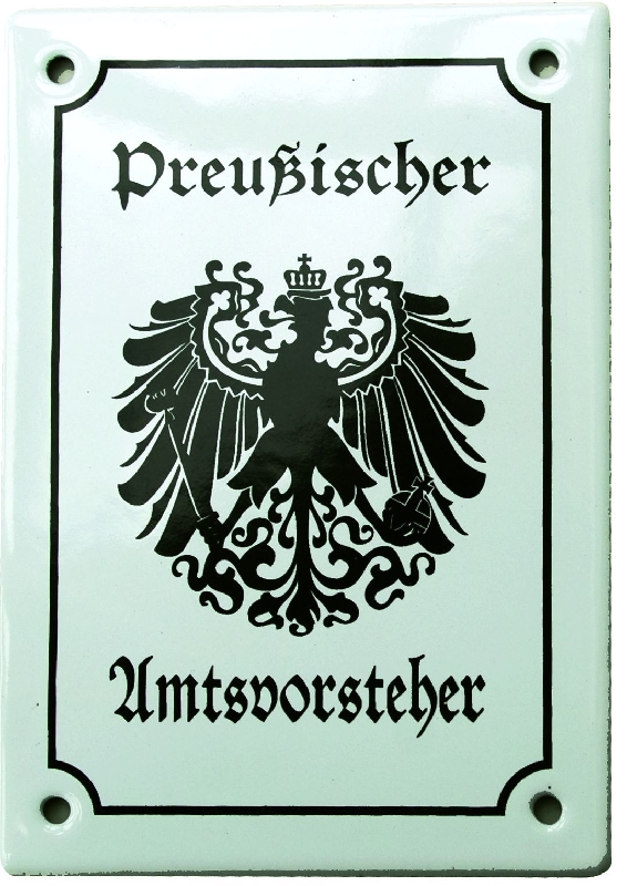 "Preußischer Amtsvorsteher" Emaille-Blechschild, 12x17cm