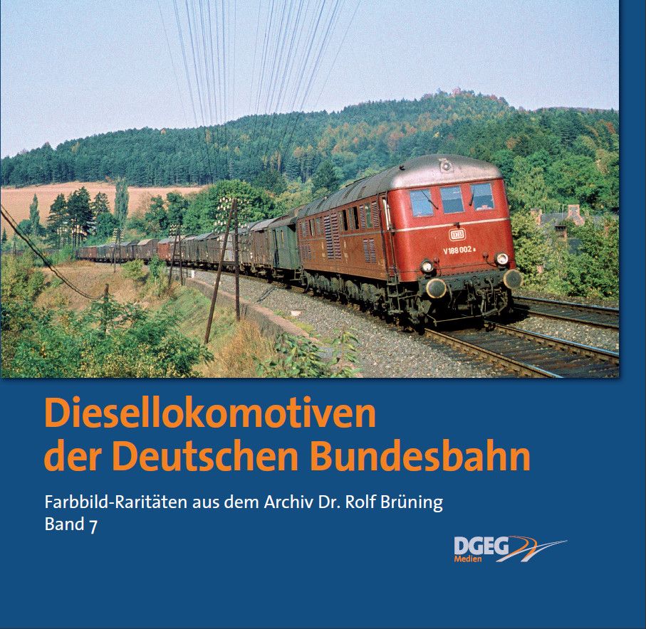 B Diesellokomotiven der DB Farbbild-Raritäten aus dem Archiv von Dr. Rolf Brünin