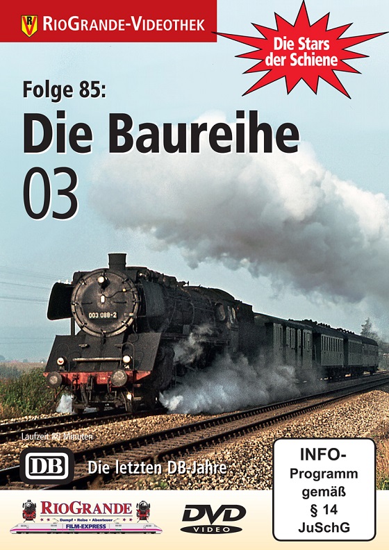 DVD Stars85: BR 03 - DB die letzten DB -Jahre