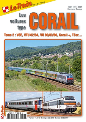 Z Les voitures type CORAIL 2 LeTrain Sup-archives, Tome 2: VSE, VTU 82/84, VU 80